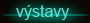 P�ehled v�stav